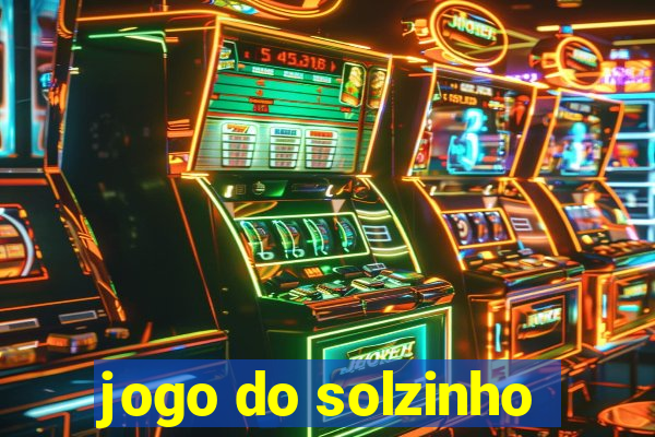 jogo do solzinho